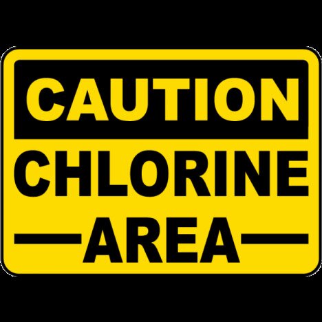 Caution Chlorine Area Sign