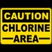 Caution Chlorine Area Sign